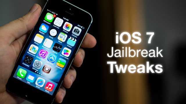 jailbreak tweaks for iOS 7