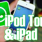 Know How you Can Install WhatsApp on Your iPad/iPod Touch